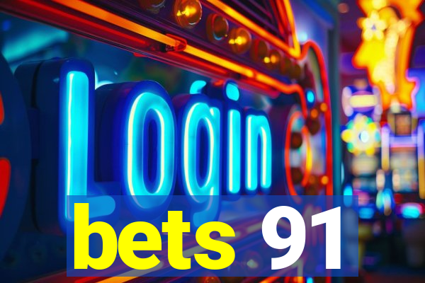 bets 91
